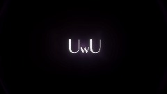 I've been caught by saying UwU