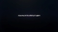 A journey to the Infinity Kingdom | Prolouge One