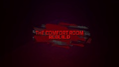 AY/IS| The Comfort Room 1: REBUILD