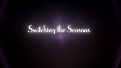 Switching the Seasons