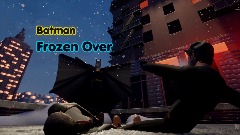 Batman: Frozen Over | Demo 1.1.8 bug fix(Michael Keaton Batman)