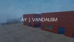 AY | Vandalism