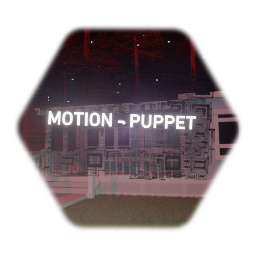 Motion - Puppet