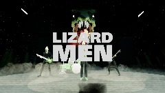LIZARD MEN