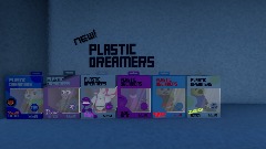 PLASTIC DREAMERS ad
