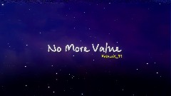 No More value