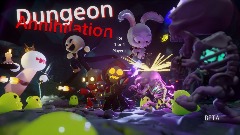 Dungeon Annihilation