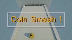 Coin Smash !