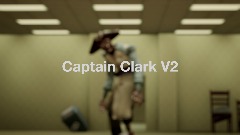 Captain Clark V2 - Reveal