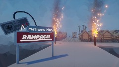 A Methane Man Rampage!