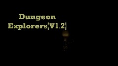 Dungeon Explorers(V1.2)