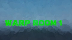 Warp room 1