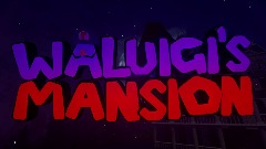 Waluigi's Mansion Beta Demo V1.4