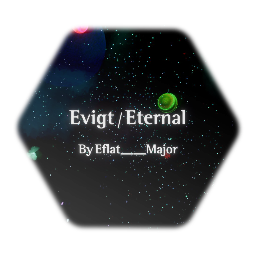 Evigt / Eternal