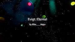 Evigt / Eternal