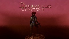 Dreamkiller: Chapter II [FPS]
