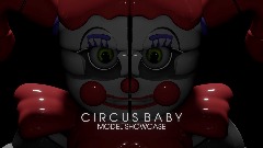 Circus Baby Model Showcase