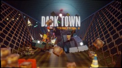 DARK TOWN TT 2