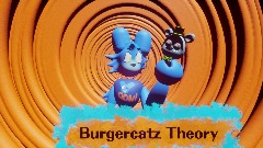 Burgercatz Theory - EP 1 - Glamrock Bonnie's Endo Found!