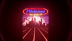 I Understand - (Music Video)