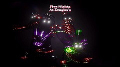 Five Nights At Dragon's