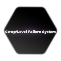 Co-op/Level Failure System