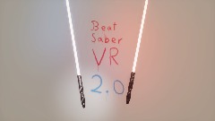 (Wip)    Beatsaber Vr  2.0   -  Logik