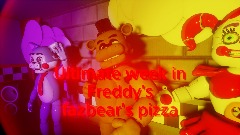 Ultimate week in Freddy's fazbear's pizza