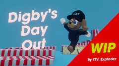 DIGBY'S DAY OUT - WIP