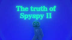 The truth of Spyspy 2