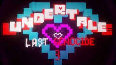Undertale last genocide 3 wip