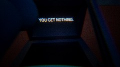 *YOU GET NOTHING.*