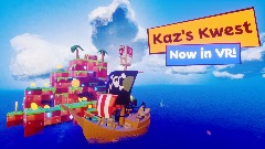 Kaz's Kwest | Now with VR!