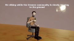 The state of the Dreams community in a nutshell