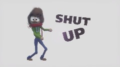 shut up animated