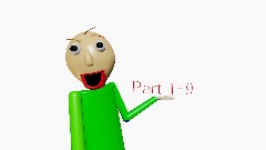 Baldi Basics Animation Part 1-9!