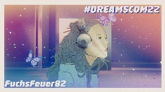 FuchsFeuer82 DreamsCom'22 Headphones