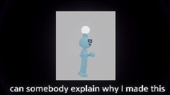 can somebody explain why I made this