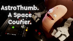 AstroThumb. A Space Courier.
