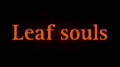 Leaf Souls