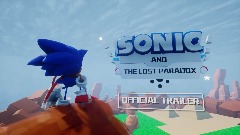 Sonic And The Lost Paradox: Official Trailer