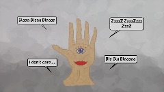 "Talk to my Hand!"