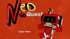 Neo Quest : Final Demo (PLEASE READ DISC)