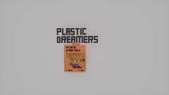 Remix of PLASTIC DREAMERS ad