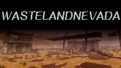 Wasteland Nevada | Scrapped Idea