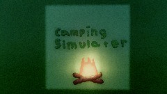Roblox Camping Simulater (Unfinished)