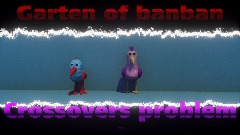 Garten of banban crossovers problem Chapter 6