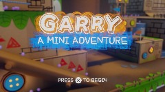 Garry: A Mini Adventure