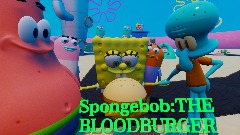 Spongebob:THE BLOODBURGER