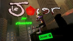 Le Joker (Jeu d'Aventure) 🇫🇷